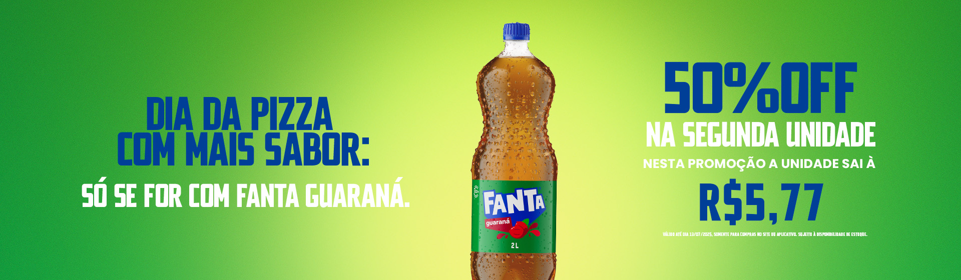 Guaraná Fanta Garrafa 2l - 50% na 2ª unidade até 13/07
